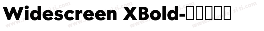 Widescreen XBold字体转换